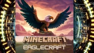 EagleCraft: The Ultimate Minecraft Experience eaglecraft minecraft